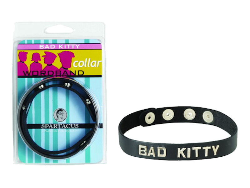 Spartacus Leathers Bondage Gear Wordband Collars Bad Kitty Black Collar is an intimate