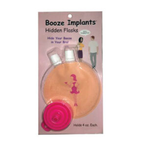 Booze Implants Hidden Flask from Kheper Games. Hide your booze in your bra. You thirsty? Hold 4 ounces each. Hide your booze where everyone will look