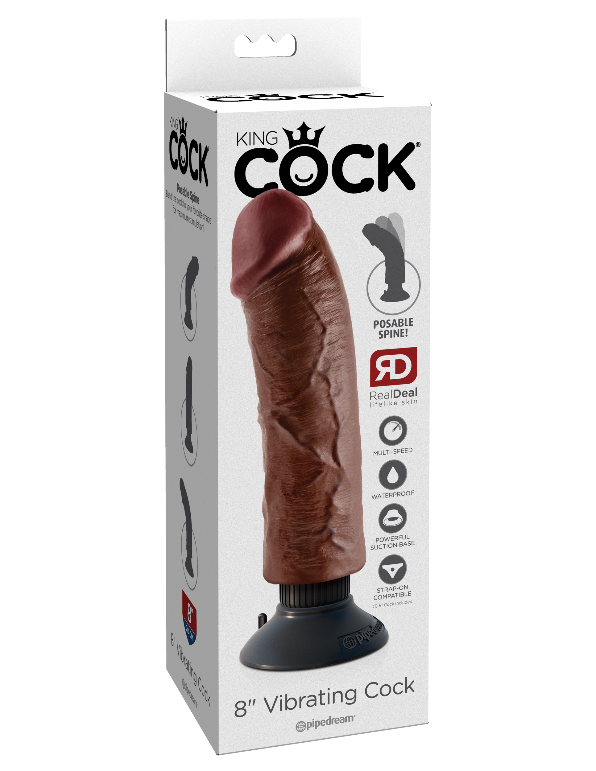 King Cock 8 inches Cock Brown Vibrating Real Deal RD from Pipedream Products. Poseable Spine. Do you want your first vibrator to look and feel just like the rock hard stud you have always fantasized about? Stop dreaming and get down with the King! Every