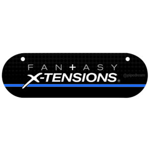 Pipedream Products Fantasy X-tensions Promotional Sign These full color promotional signs look great in any retail environment and proudly display your favorite Pipedream brand. The double-sided signs can be hung from the ceiling