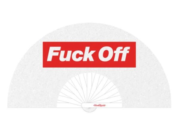FUCK OFF FAN (NET)