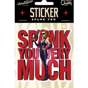 SPANK YOU VERY MUCH STICKER (NET)